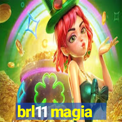 brl11 magia